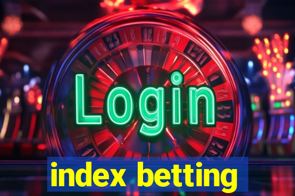 index betting