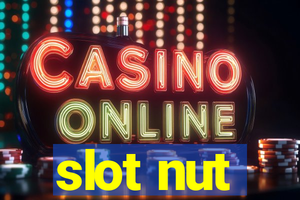 slot nut