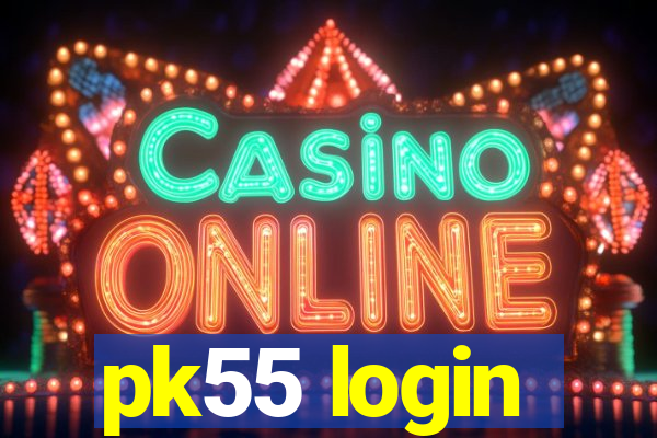 pk55 login