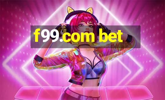 f99.com bet