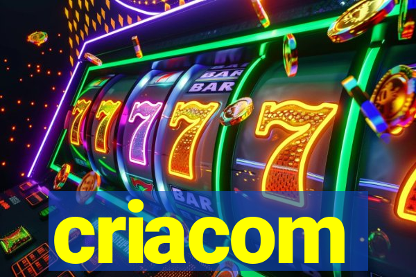 criacom