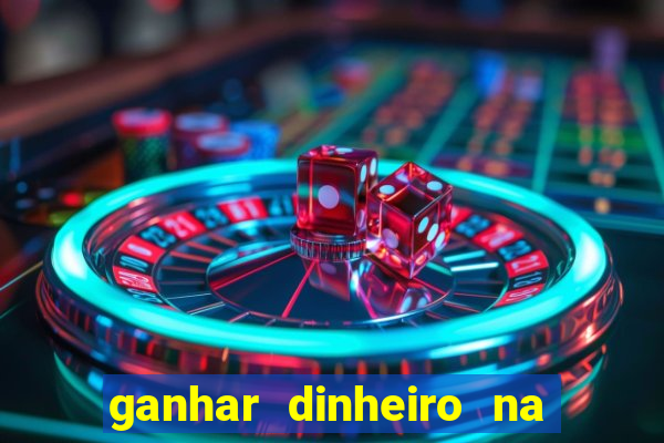 ganhar dinheiro na internet jogando