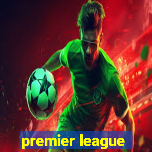 premier league