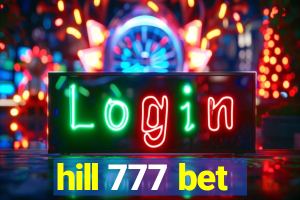 hill 777 bet