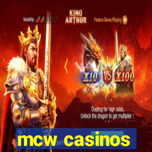 mcw casinos