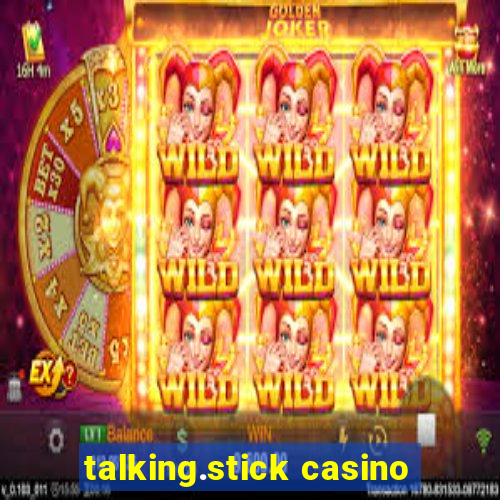 talking.stick casino