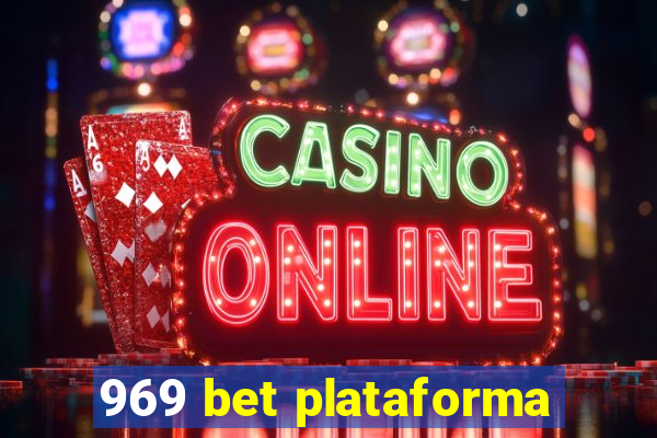 969 bet plataforma