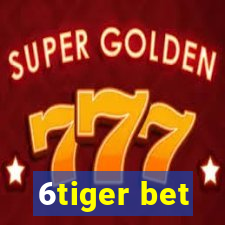 6tiger bet