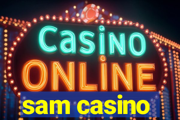 sam casino