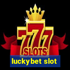 luckybet slot