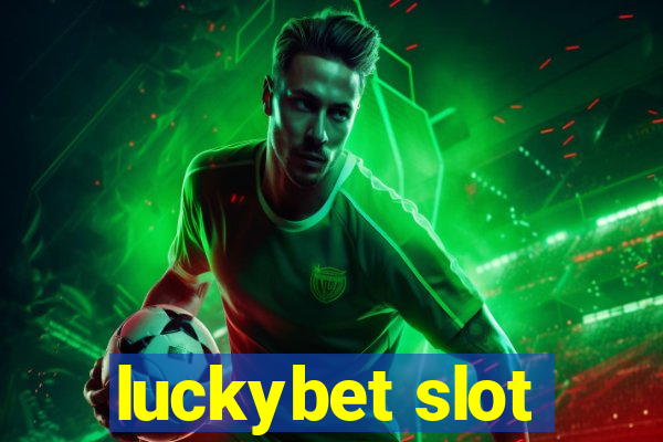 luckybet slot