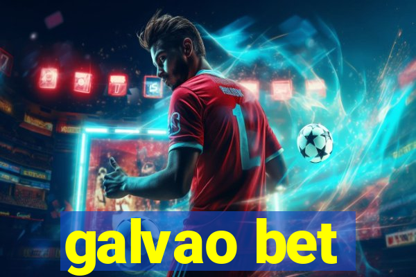 galvao bet