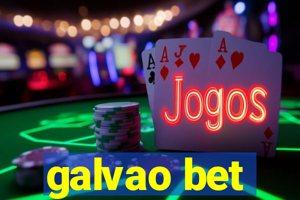 galvao bet