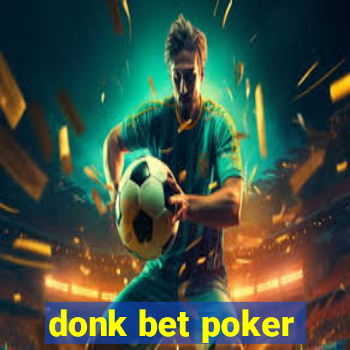 donk bet poker