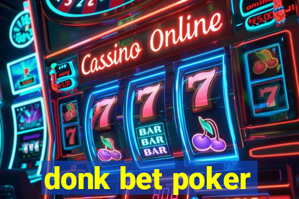 donk bet poker