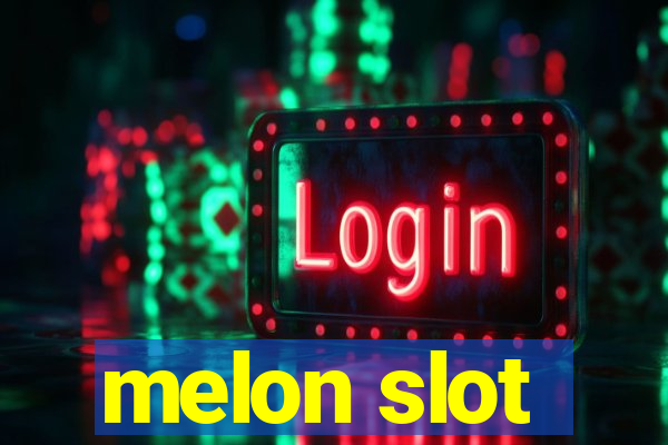 melon slot