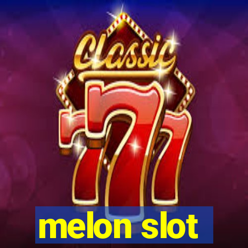 melon slot