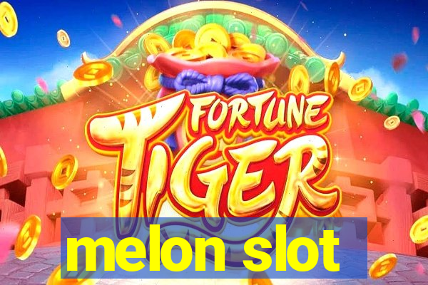 melon slot