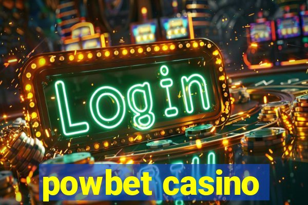 powbet casino