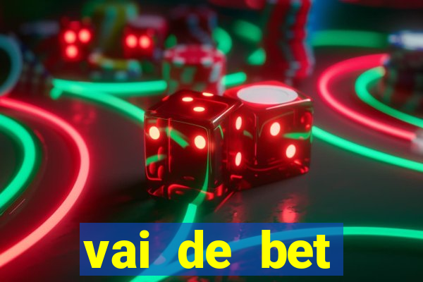 vai de bet horarios pagantes