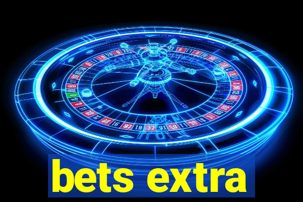 bets extra