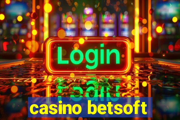 casino betsoft