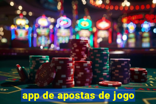 app de apostas de jogo