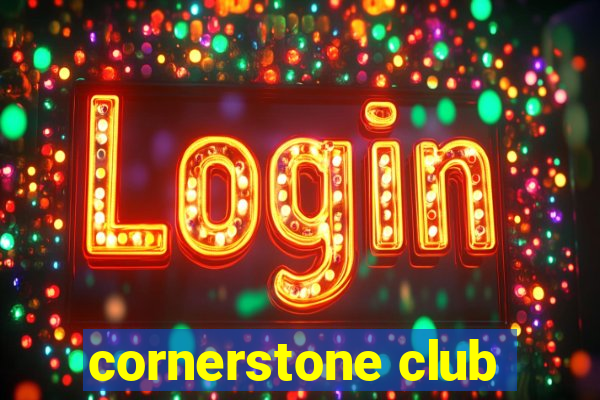 cornerstone club