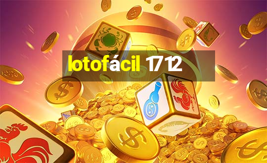 lotofácil 1712