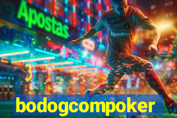 bodogcompoker