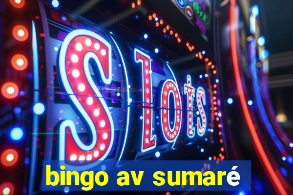 bingo av sumaré