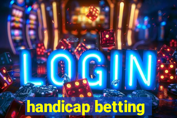 handicap betting