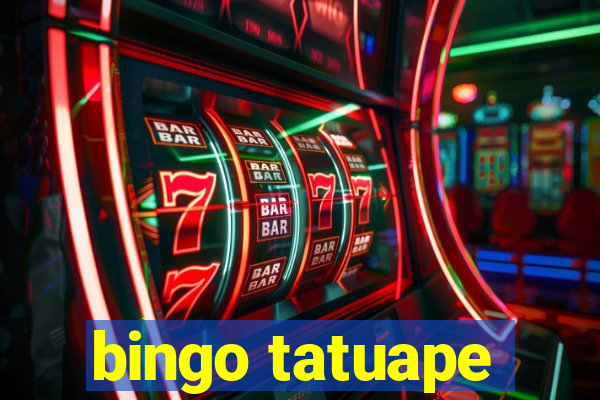 bingo tatuape