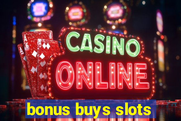 bonus buys slots