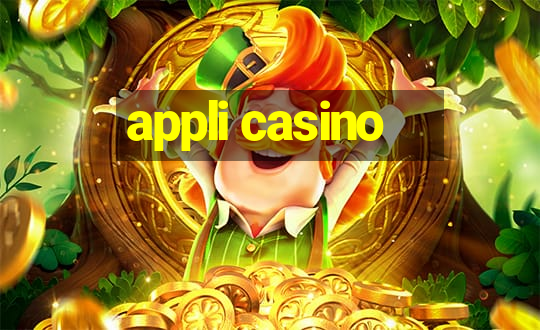 appli casino