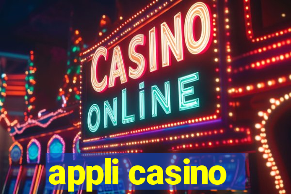 appli casino