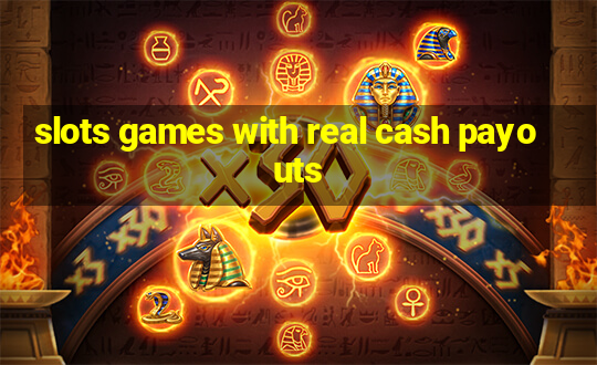 slots games with real cash payouts