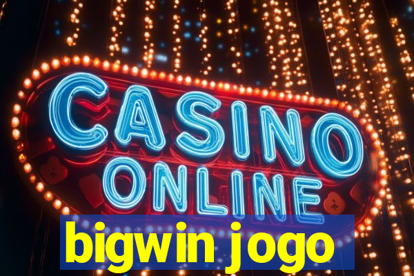 bigwin jogo