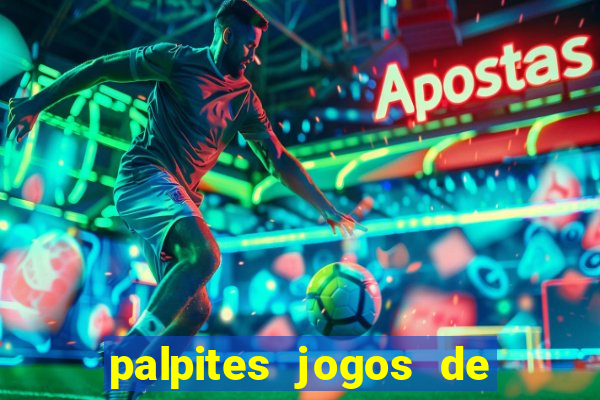 palpites jogos de quarta feira