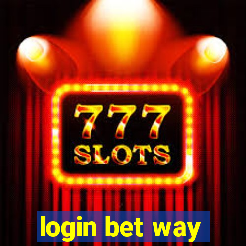 login bet way