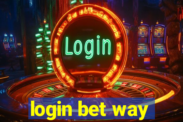 login bet way