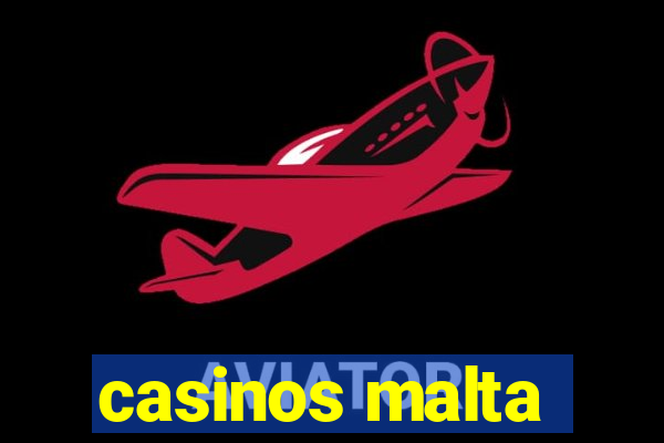 casinos malta