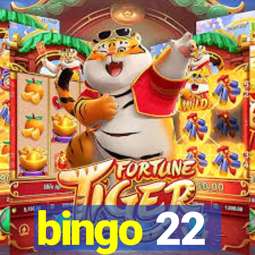 bingo 22