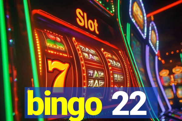 bingo 22