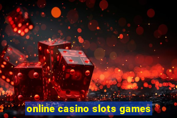 online casino slots games