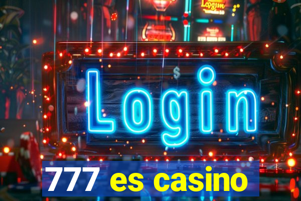 777 es casino