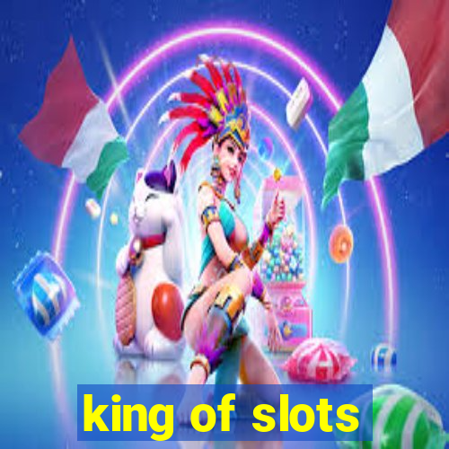 king of slots