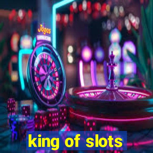 king of slots