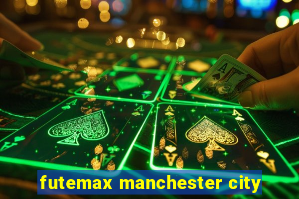 futemax manchester city