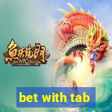 bet with tab